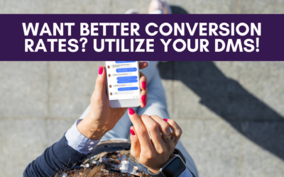 Want Better Conversion Rates? Utilize Your DMs!